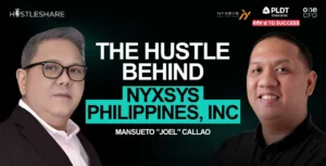Promotional banner for the Hustleshare podcast featuring Nyxsys Philippines CEO Mansueto "Joel" Callao discussing "The Hustle Behind Nyxsys".